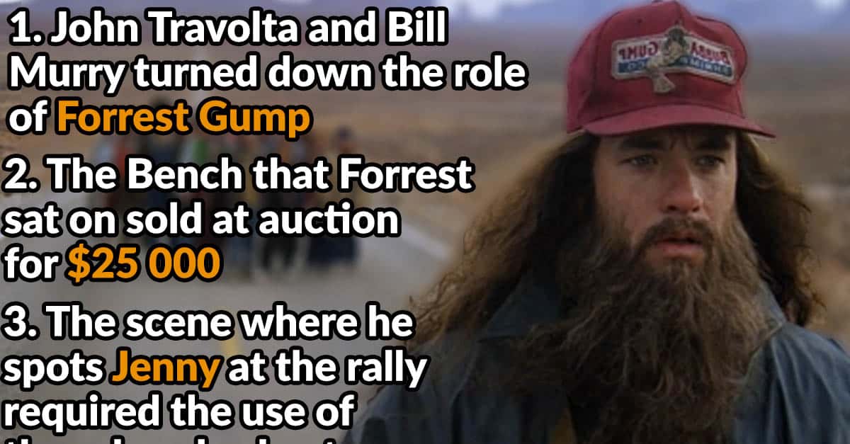 50 Facts about Forrest Gump That Momma Didn't Tell You.
