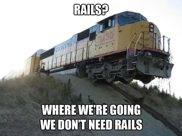rails?