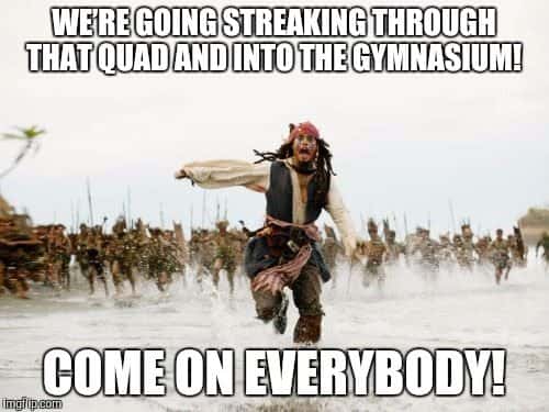 Streaking Meme