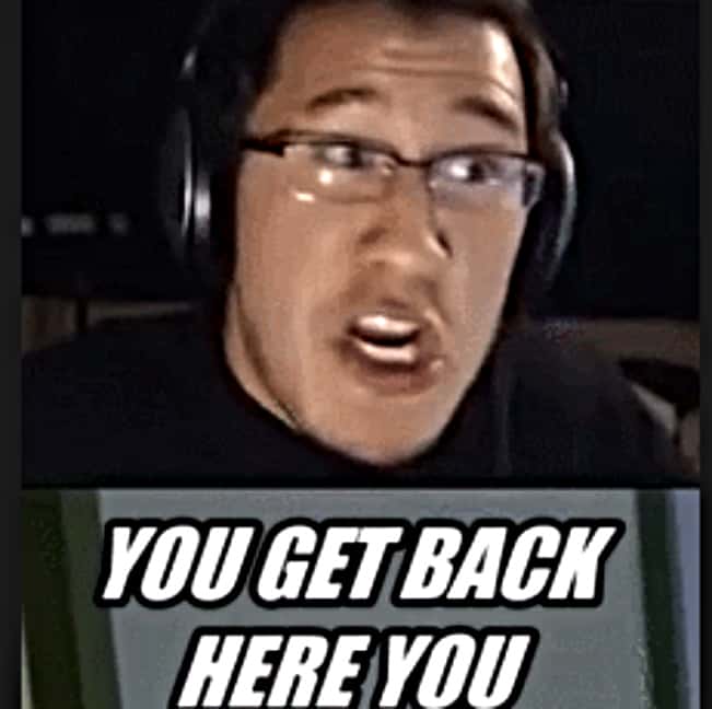 Get back here quote
