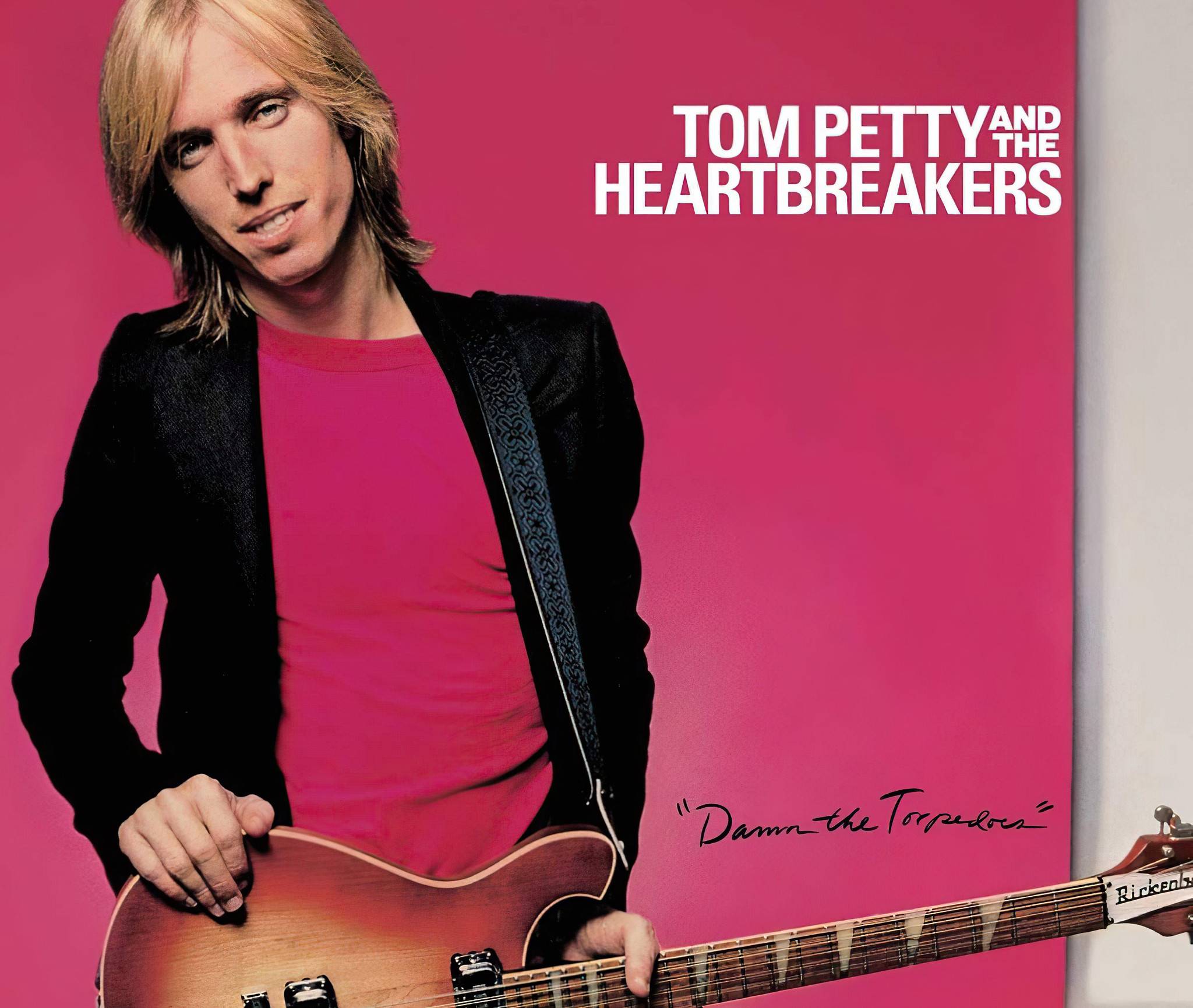 Damn The Torpedoes - Tom Petty And The Heartbreakers