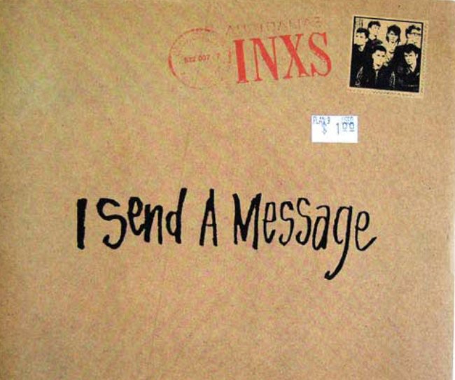INXS — I Send a Message