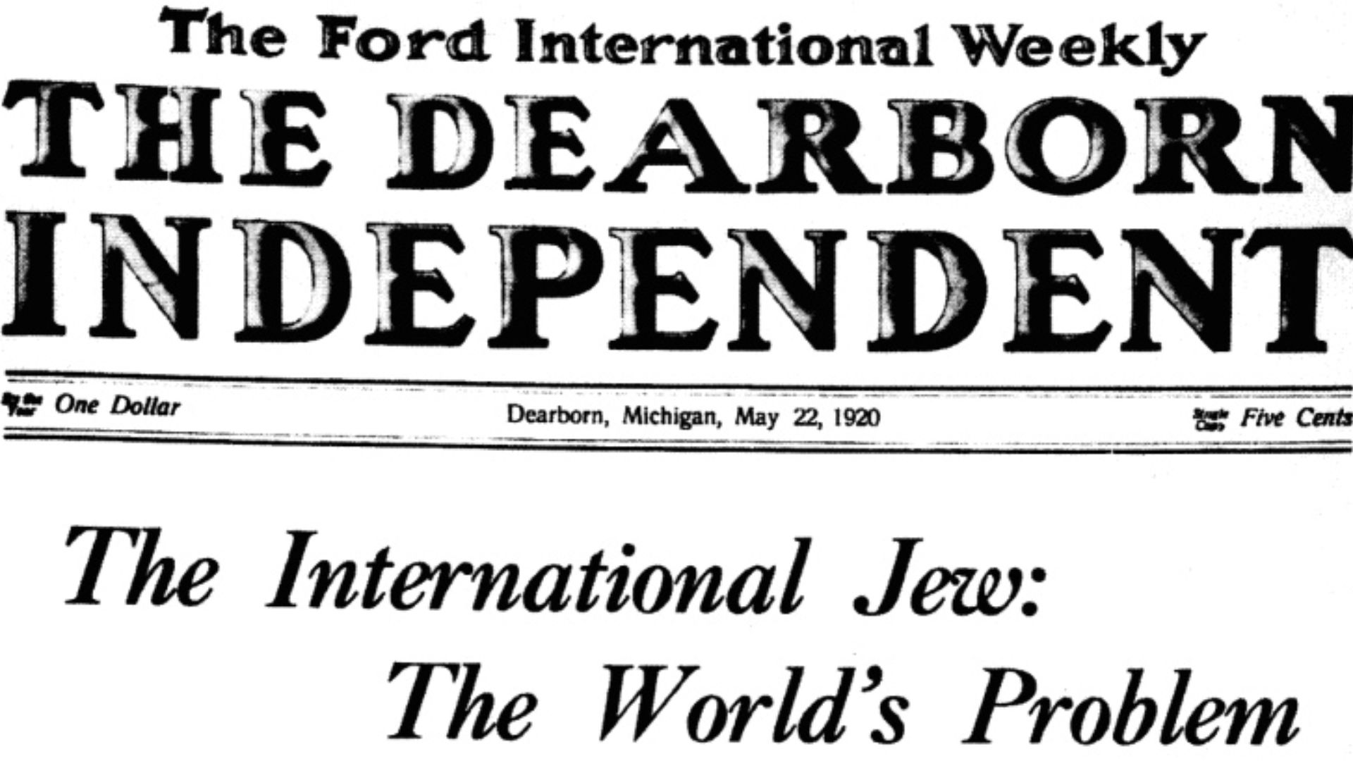 File:19200522 Dearborn Independent-Intl Jew.jpg