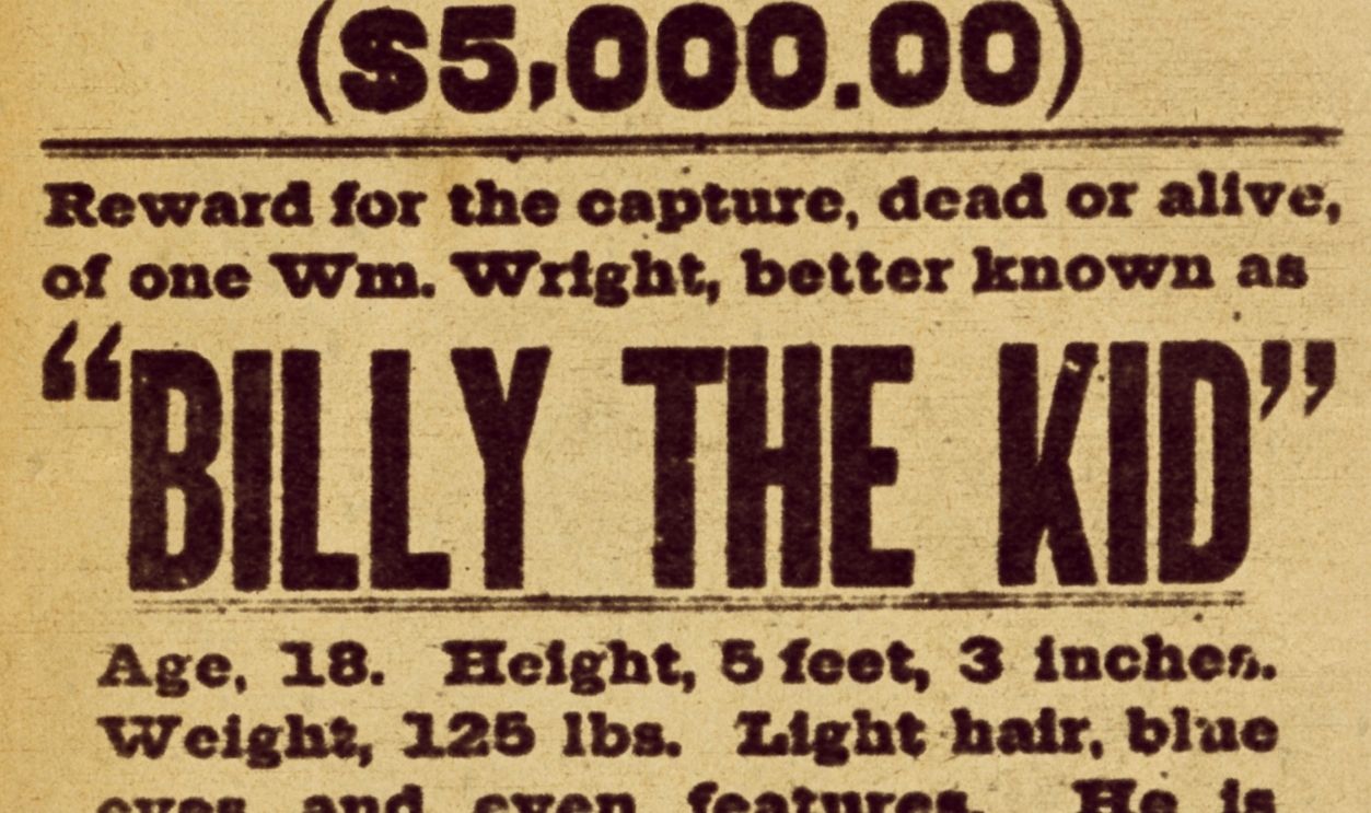577319313 - Fototeca Storica Nazionale. / Contributor- Wanted Poster For Billy The Kid, Getty Images 