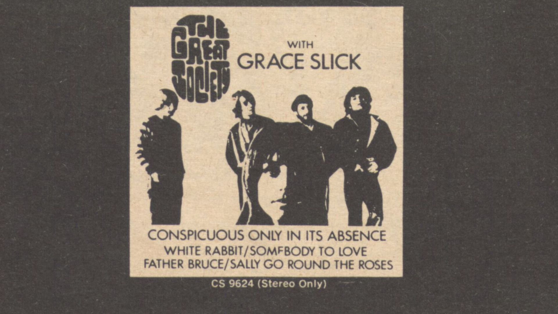 Ad for the album Conspicuous Only in Its Absence by The Great Society, precursor to the Jefferson Airplane.