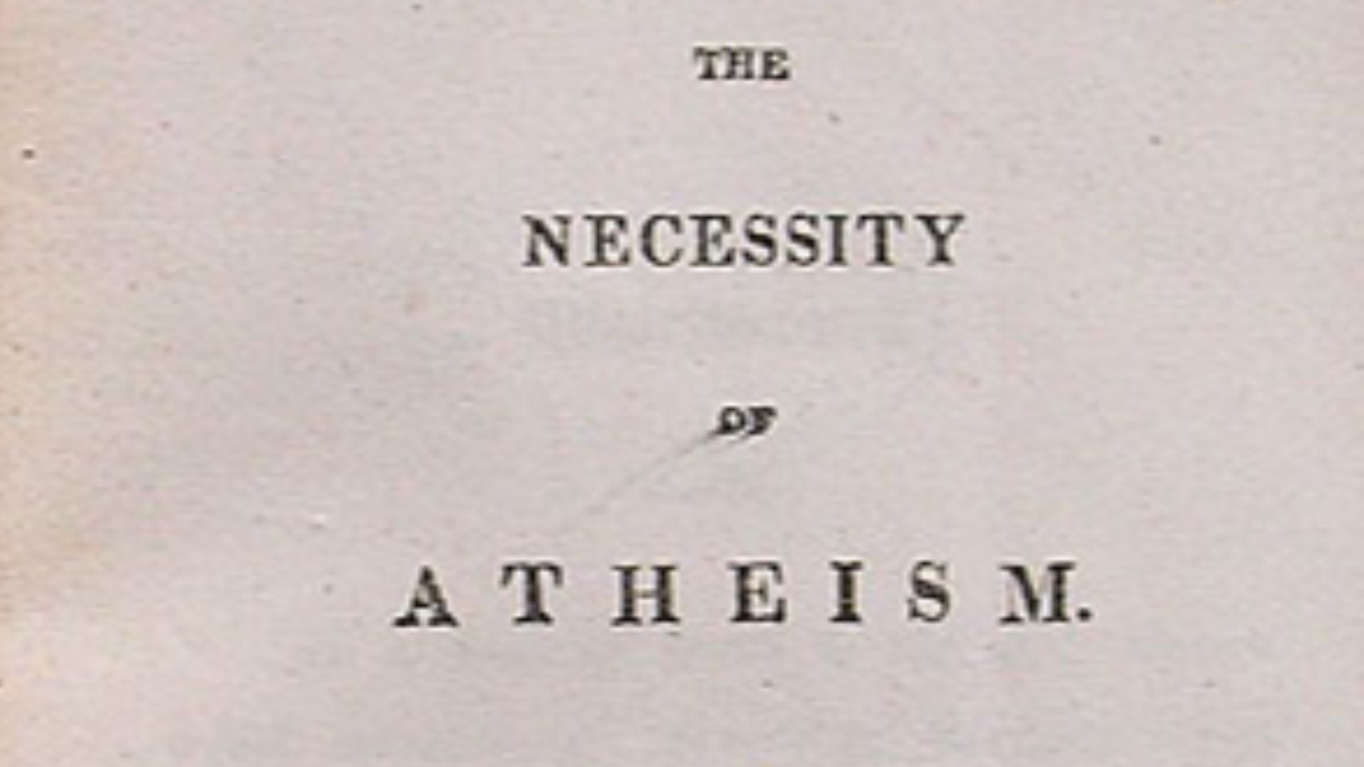Title page of The Necessity of Atheism, by Percy Bysshe Shelley (1792-1822).