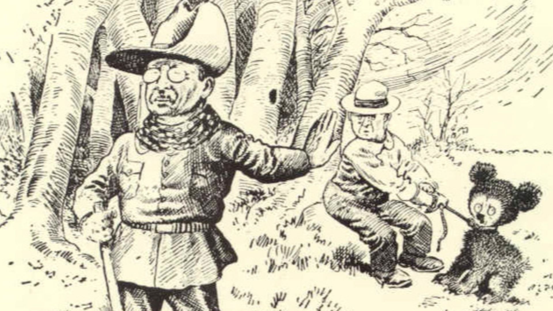 This political cartoon by Clifford Berryman's depicts President Theodore Roosevelt's bear hunting trip to Mississippi. The cartoon gave the 'Teddy' Bear its name. It was published in  the Washington Post in 1902.
