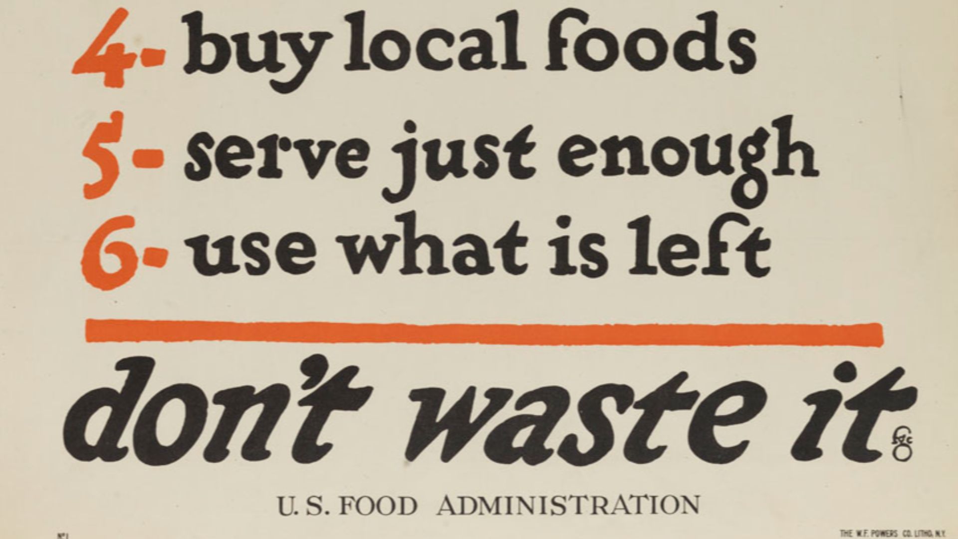 World War I-era poster detailing the U.S. Food Administration's campaign to have American citizens voluntarily restrict their consumption of food.
Accession Number: P.2284.53