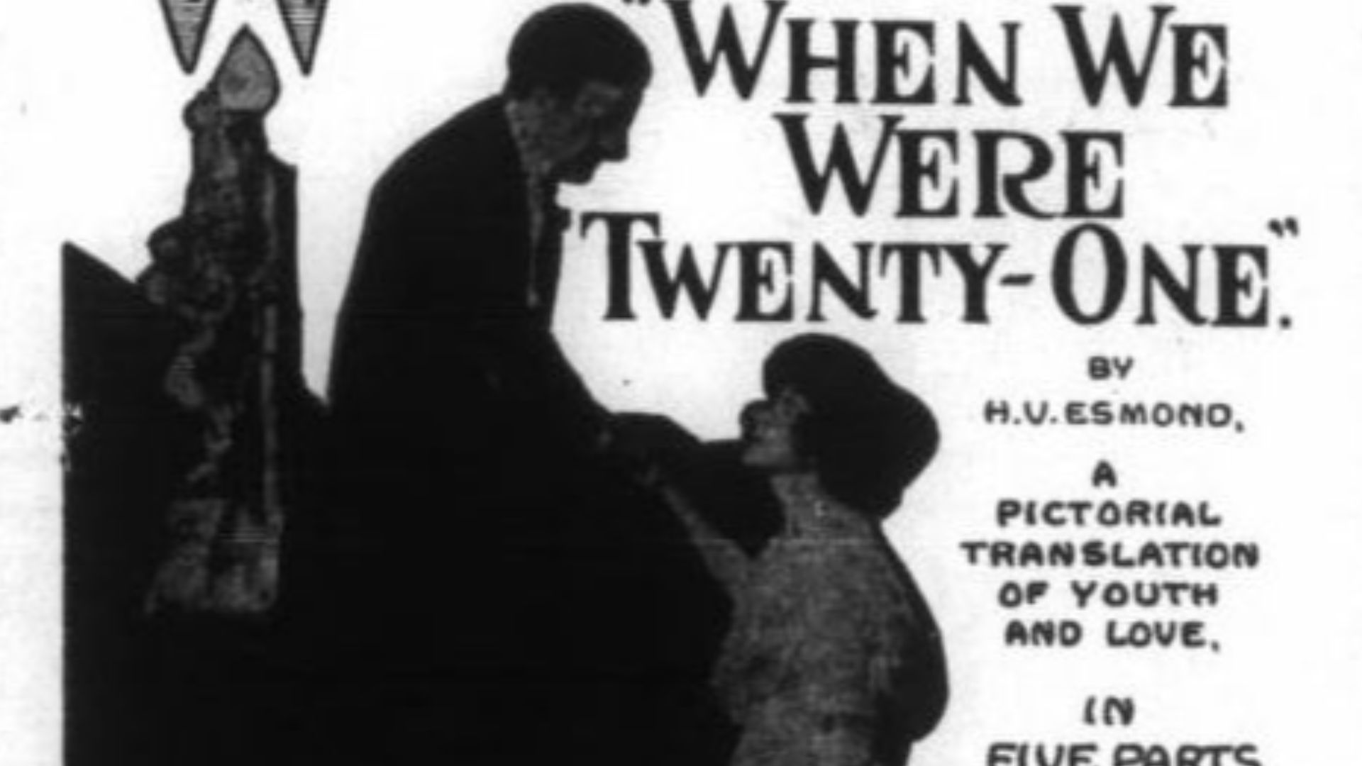 Advertisement for the American comedy film When We Were Twenty-One (1915) with William Elliott (1879 - 1932) and Winifred Allen, on page 29 of the March 26, 1915 Variety.