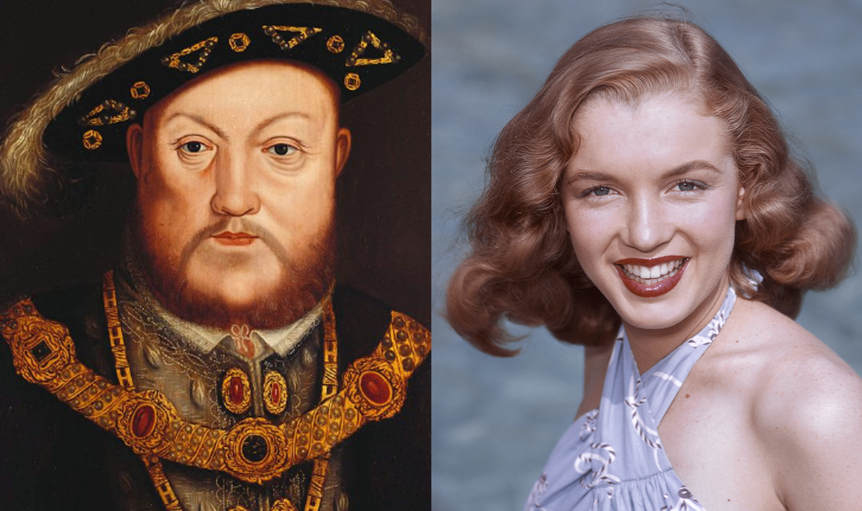 Henry VIII and Marilyn Monroe