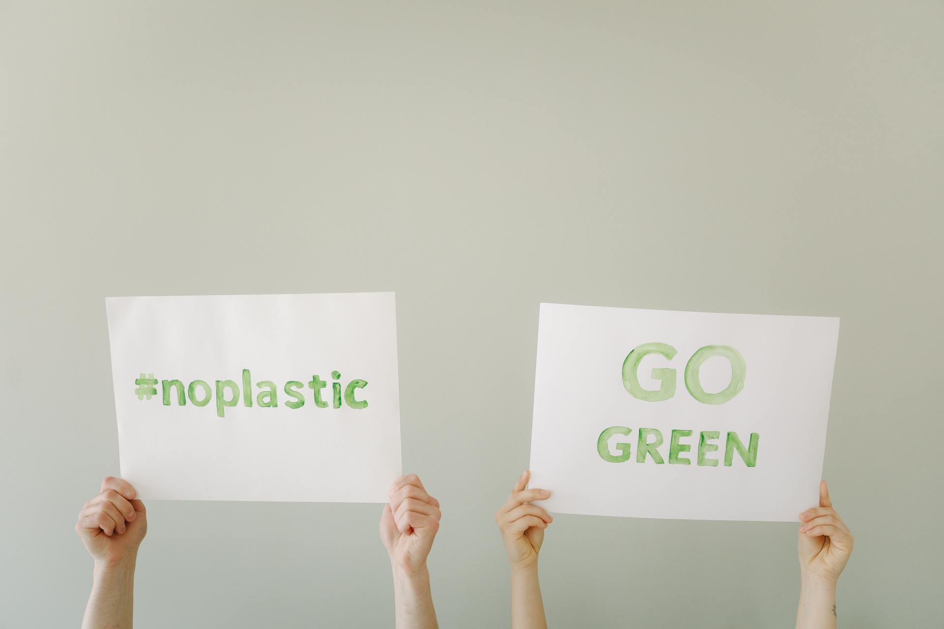 Go green, No plastic signs