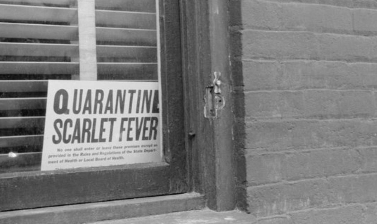 Scarlet Fever Quarantine