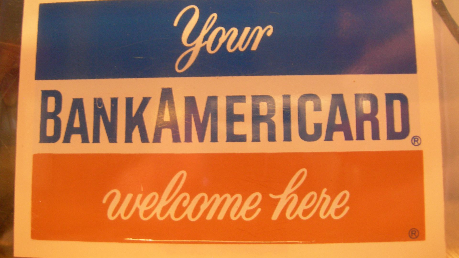 BankAmericard acceptance sign. Photo taken by me