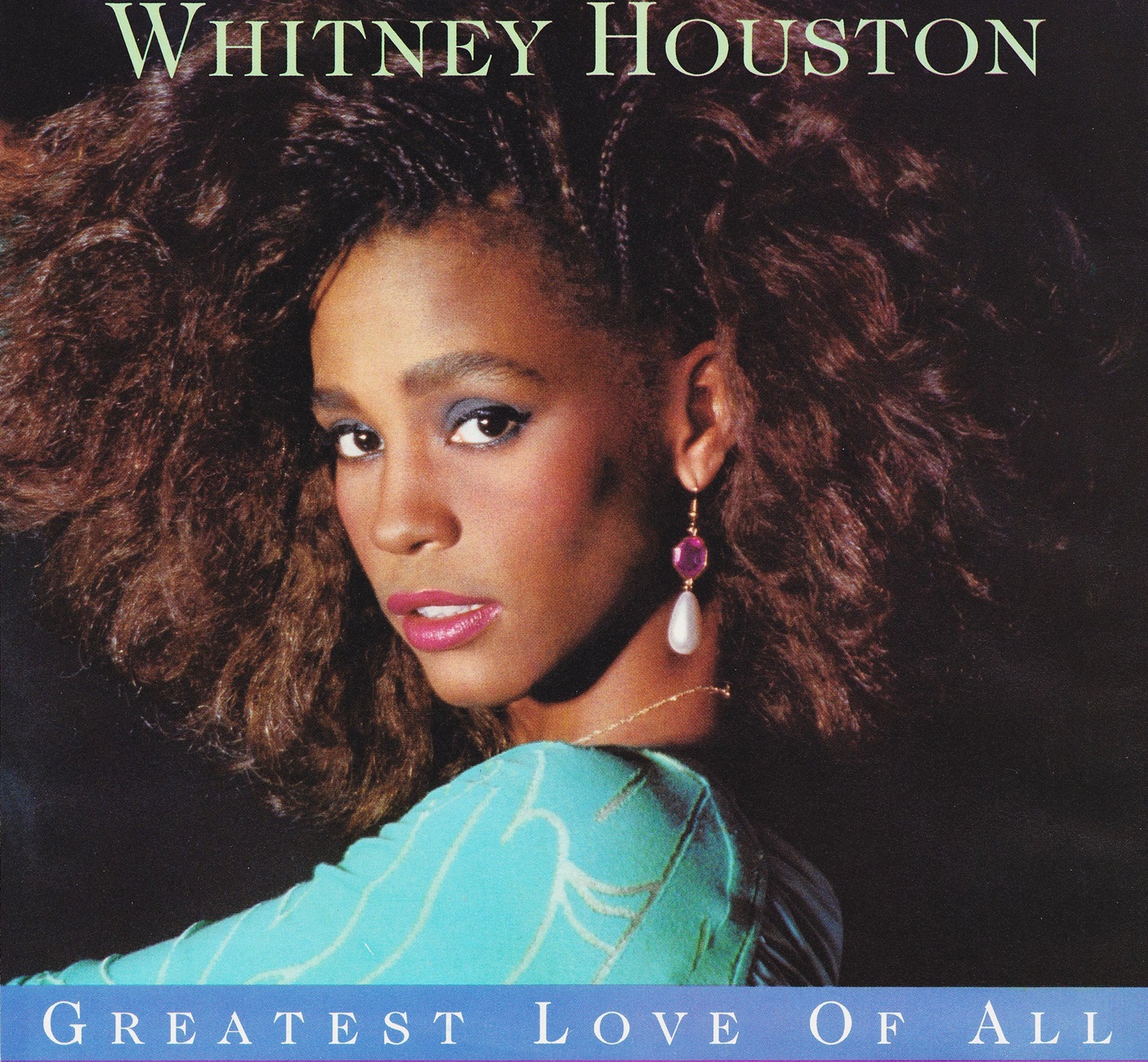 The Greatest Love of All - song - WHITNEY HOUSTON
