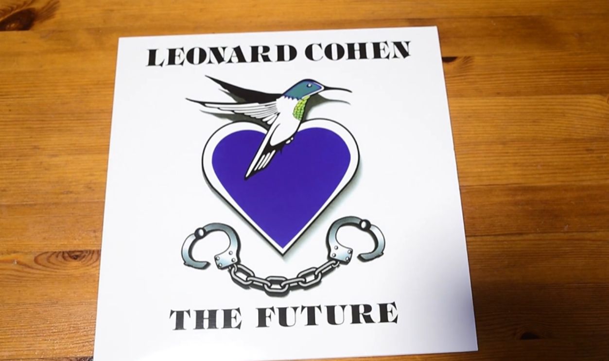 “The Future” (Leonard Cohen, 1992)