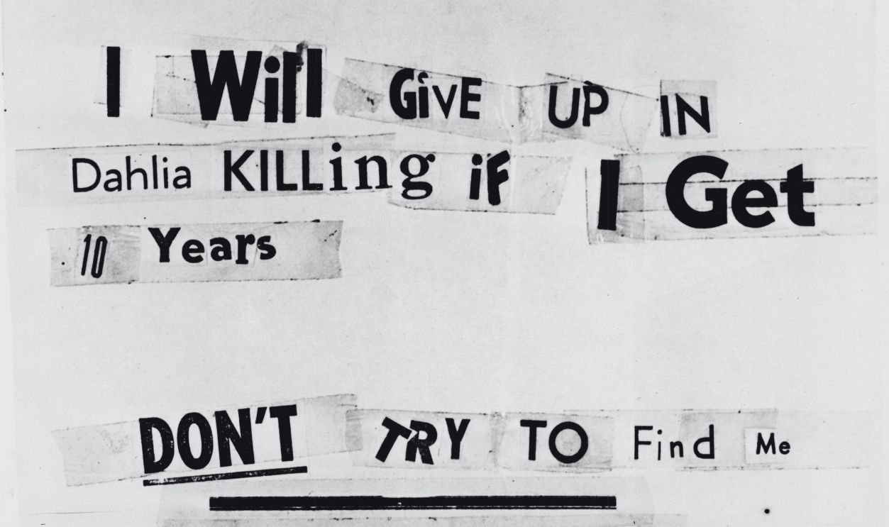 Photograph of a threatening letter assembled from newspaper lettering which was addressed to the Los Angeles Herald-Express and claims to have been written by the killer of aspiring American actress and murder victim Elizabeth Short (1924 - 1947), known as the 'Black Dahlia